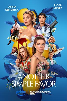 蜜柚视频《再帮个小忙 Another Simple Favor》免费在线观看